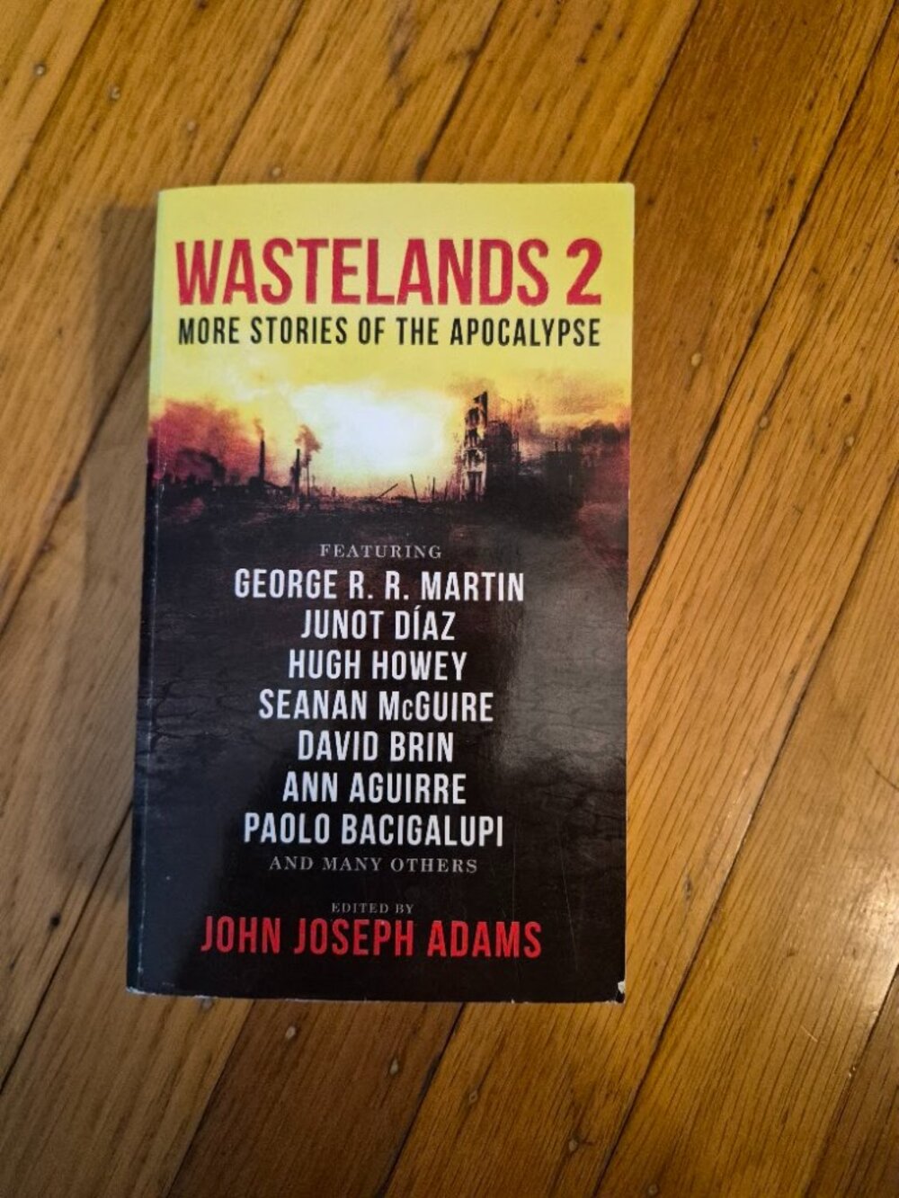 Wastelands 2: More Stories of the Apocalypse Edited by John Joseph Adams